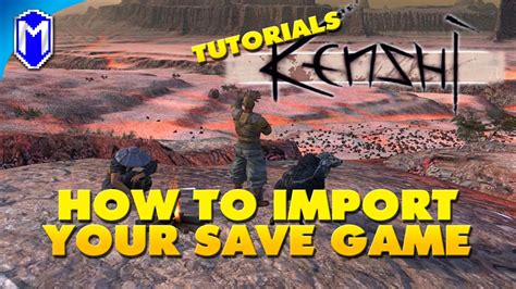 how to import save kenshi.
